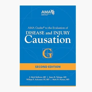 AMA Guides to Disease and Injury Causation 2nd Edition